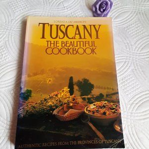 Tuscany The Beautiful Cookbook Softcover  Cookbook